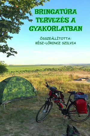 Bringatúra tervezés a gyakorlatban – hogyan csináld magad