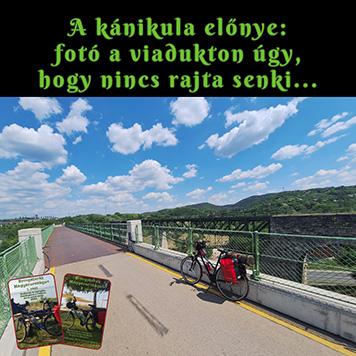 kánikulában áll a túrakerékpár a biatorbágyi viadukton