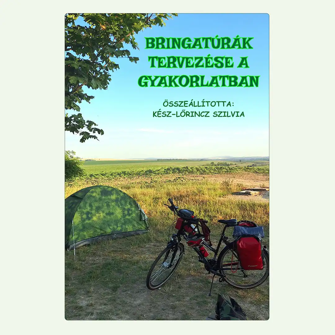 a borító látható, rajta egy vadkemping helyszínnel, sátorral, kerékpárral, gyönyörű kilátással a hegyekre és egy tóra